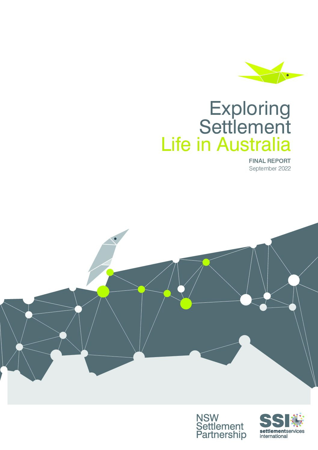 Exploring Settlement Life in Australia Final Report 2022